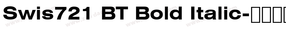 Swis721 BT Bold Italic字体转换